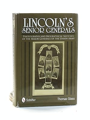 Image du vendeur pour Lincoln's Senior Generals: Photographs and Biographical Sketches of the Major Generals of the Union Army mis en vente par Arches Bookhouse