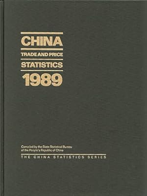 Image du vendeur pour China Trade and Price Statistics, 1989 mis en vente par GreatBookPrices