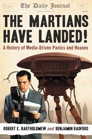 Seller image for Martians Have Landed! : A History of Media-Driven Panics and Hoaxes for sale by GreatBookPricesUK