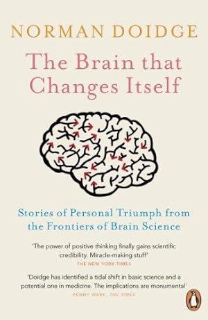 Immagine del venditore per The Brain That Changes Itself: Stories of Personal Triumph from the Frontiers of Brain Science venduto da WeBuyBooks 2