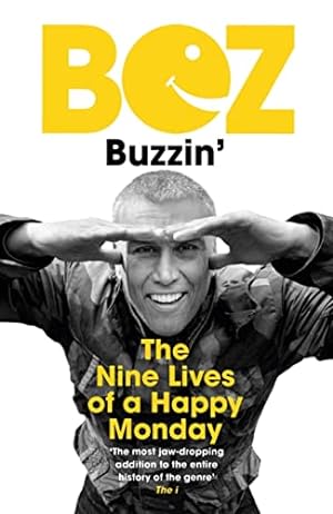 Bild des Verkufers fr Buzzin': The Nine Lives of a Happy Monday zum Verkauf von WeBuyBooks
