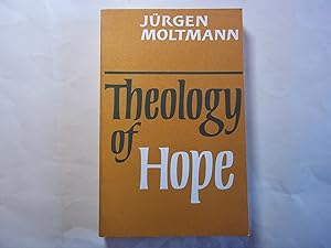 Seller image for Theology of Hope: On the Ground and the Implications of a Christian Eschatology for sale by Carmarthenshire Rare Books