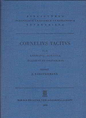 Imagen del vendedor de P. Cornelii Taciti libri qui supersunt, Tom. II, Fasc. 2: Germania, Agricola, Dialogus de Oratoribus a la venta por Versandantiquariat Karin Dykes