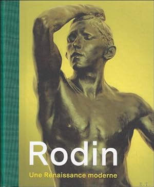 Immagine del venditore per AUGUSTE RODIN : Une Renaissance moderne venduto da BOOKSELLER  -  ERIK TONEN  BOOKS