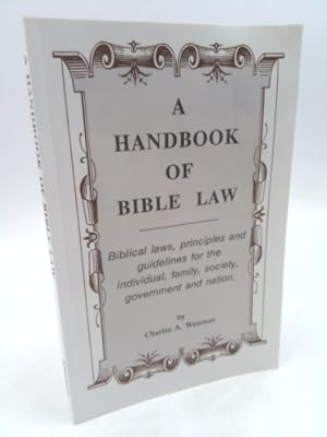 Seller image for A Handbook of Bible Law for sale by ThriftBooksVintage