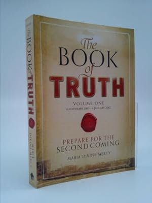 Bild des Verkufers fr The Book of Truth: Volume one: The Second Coming zum Verkauf von ThriftBooksVintage
