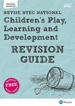 Bild des Verkufers fr Pearson REVISE BTEC National Children's Play, Learning and Development Revision Guide inc online edition - 2023 and 2024 exams and assessments: for . in Children's Play, Learning and Development) zum Verkauf von WeBuyBooks