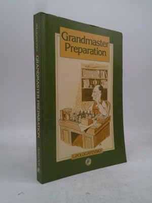 Bild des Verkufers fr Grandmaster Preparation zum Verkauf von ThriftBooksVintage