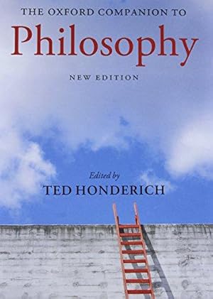 Seller image for The Oxford Companion to Philosophy 2/e (Oxford Companions) for sale by WeBuyBooks