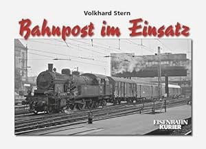 Seller image for Bahnpost im Einsatz for sale by Martin Bott Bookdealers Ltd