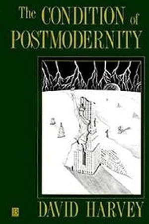 Imagen del vendedor de The Condition of Postmodernity: An Enquiry into the Origins of Cultural Change a la venta por WeBuyBooks