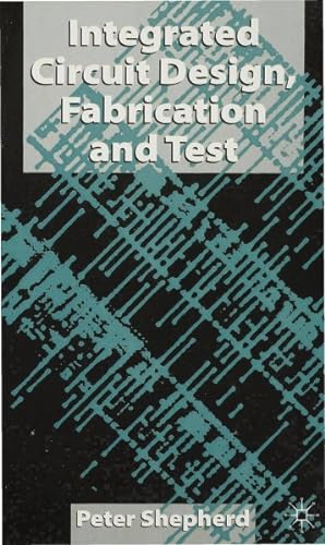 Seller image for Integrated Circuits : Design, Fabrication and Test for sale by GreatBookPricesUK