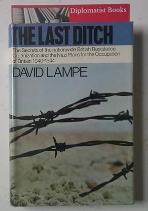 Immagine del venditore per The Last Ditch venduto da Diplomatist Books