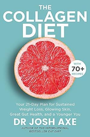 Seller image for The Collagen Diet: from the bestselling author of Keto Diet for sale by WeBuyBooks 2