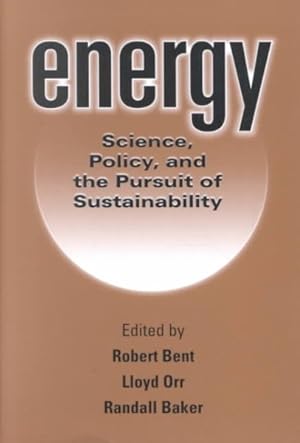 Seller image for Energy : Science, Policy, and the Pursuit of Sustainability for sale by GreatBookPrices