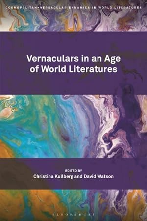 Seller image for Vernaculars in an Age of World Literatures for sale by GreatBookPricesUK