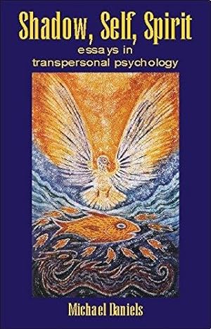 Seller image for Shadow, Self, Spirit: Essays in Transpersonal Psychology for sale by WeBuyBooks