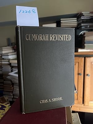 Cumorah Revisited, or, "The Book of Mormon" and the Claims of the Mormons Re-examined from the Vi...