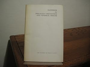 Seller image for Handbook for Pregnancy Prevention and Venereal Disease for sale by Bungalow Books, ABAA