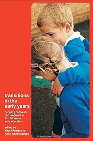 Seller image for Transitions in the Early Years: Debating Continuity and Progression for Children in Early Education for sale by WeBuyBooks