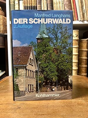 Seller image for Der Schurwald. Land und Leute einst und jetzt. for sale by Antiquariat Seibold