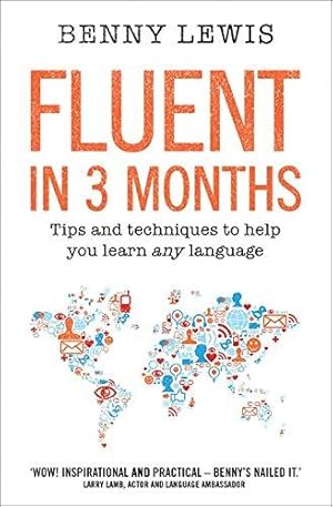 Bild des Verkufers fr Fluent in 3 Months zum Verkauf von WeBuyBooks 2