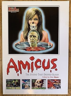 Amicus: The Studio That Dripped Blood
