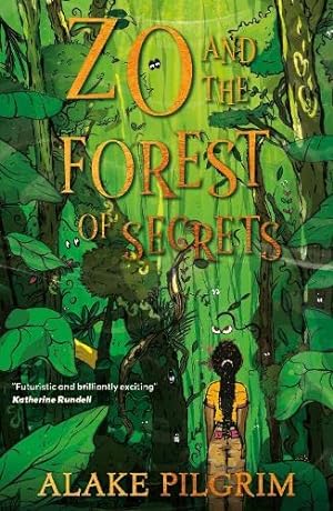 Bild des Verkufers fr Zo and the Forest of Secrets: the new thrilling children's fantasy series of 2022!: 1 zum Verkauf von WeBuyBooks