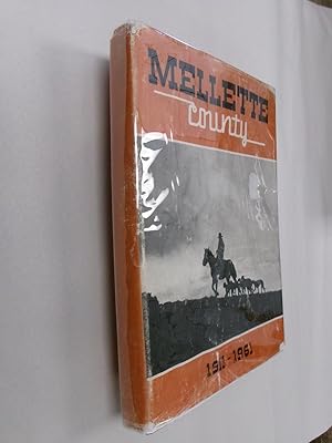 Mellette County South Dakota 1911-1961
