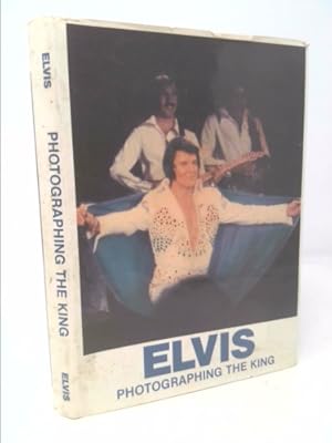 Seller image for Elvis, photographing the king for sale by ThriftBooksVintage