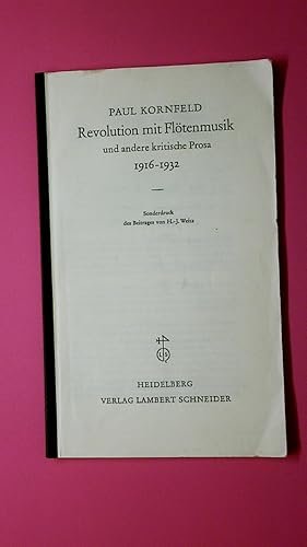 Imagen del vendedor de REVOLUTION MIT FLTENMUSIK UND ANDERE KRITISCHE PROSA 1916 - 1932. MIT 1 BILDN. HEIDELBG. 1977 . 335 S. OLWD. M. OU. - VERFFENTL. D. DT. AKADEMIE F. SPRACHE U. DICHTUNG DARMST., 51. a la venta por Butterfly Books GmbH & Co. KG