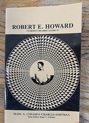 Immagine del venditore per Robert E. Howard (Starmont Reader's Guide ; 35) venduto da Eureka Books