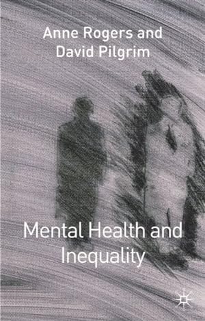 Image du vendeur pour Mental Health and Inequality mis en vente par GreatBookPrices