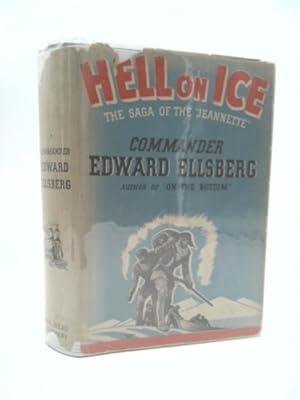 Imagen del vendedor de HELL ON ICE The Sage Of The Jeannette a la venta por ThriftBooksVintage