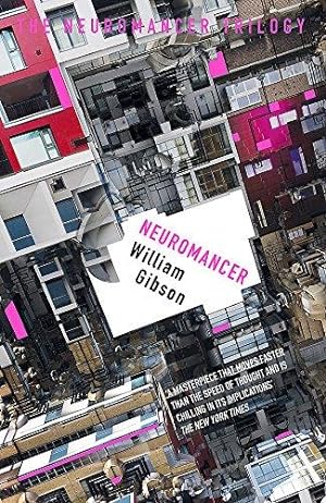 Seller image for Neuromancer: The groundbreaking cyberpunk thriller (S.F. MASTERWORKS) for sale by WeBuyBooks