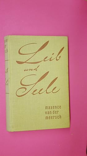 Bild des Verkufers fr LEIB UND SEELE. Roman zum Verkauf von Butterfly Books GmbH & Co. KG