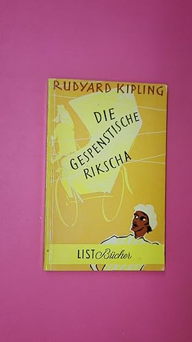 Seller image for DIE GESPENSTISCHE RIKSCHA UND ANDERE INDISCHE ERZHLUNGEN. for sale by Butterfly Books GmbH & Co. KG