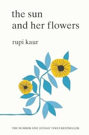 Bild des Verkufers fr The Sun and Her Flowers: Rupi Kaur zum Verkauf von WeBuyBooks