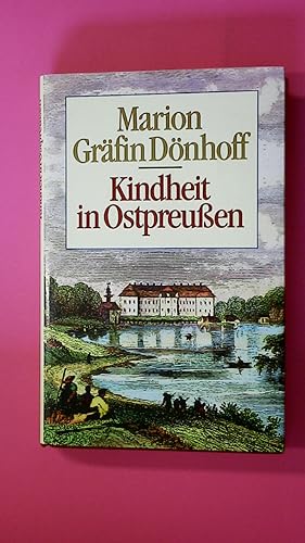 Bild des Verkufers fr KINDHEIT IN OSTPREUSSEN. zum Verkauf von Butterfly Books GmbH & Co. KG