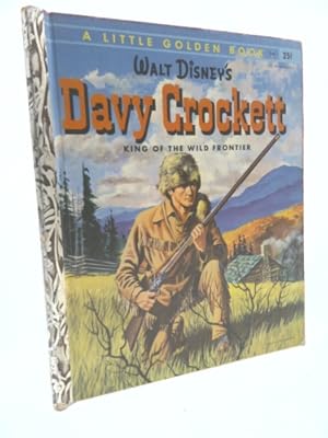 Imagen del vendedor de Walt Disney's Davy Crockett: King of the Wild Frontier (A Little Golden Book, D45) a la venta por ThriftBooksVintage
