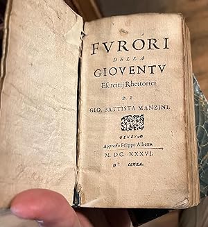 Bild des Verkufers fr Furori della Giouentu Esercitij Rhettorici AND Della Peripetia di Fortuna Ouero Sopra la Caduta di seiano Breue Consideratione zum Verkauf von Argosy Book Store, ABAA, ILAB