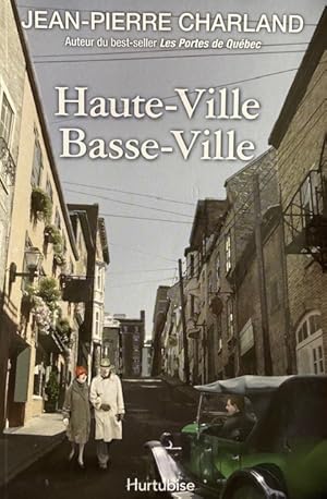 Haute-Ville, Basse-Ville