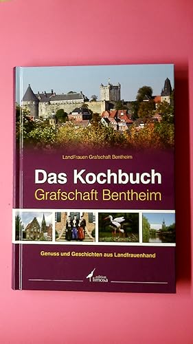 Bild des Verkufers fr DAS KOCHBUCH GRAFSCHAFT BENTHEIM. Genuss und Geschichten aus Landfrauenhand zum Verkauf von Butterfly Books GmbH & Co. KG