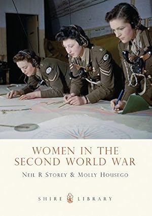 Imagen del vendedor de Women in the Second World War: 613 (Shire Library) a la venta por WeBuyBooks