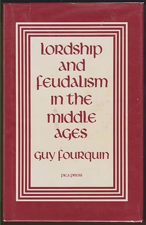 Seller image for LORDSHIP AND FEUDALISM IN THE MIDDLE AGES for sale by Easton's Books, Inc.