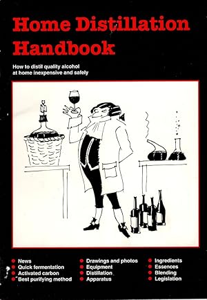 Bild des Verkufers fr Home Distillation Handbook zum Verkauf von Birkitt's Books