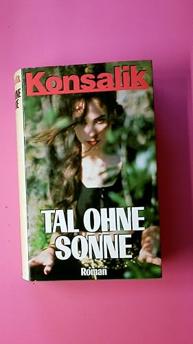 Imagen del vendedor de TAL OHNE SONNE. Roman a la venta por Butterfly Books GmbH & Co. KG