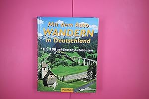 Bild des Verkufers fr MIT DEM AUTO WANDERN IN DEUTSCHLAND,. zum Verkauf von Butterfly Books GmbH & Co. KG