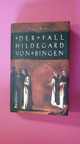 Bild des Verkufers fr DER FALL HILDEGARD VON BINGEN. ein Krimi aus dem Mittelalter zum Verkauf von Butterfly Books GmbH & Co. KG