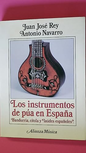 LOS INSTRUMENTOS DE PÚA EN ESPAÑA ALIANZA MÚSICA AM.